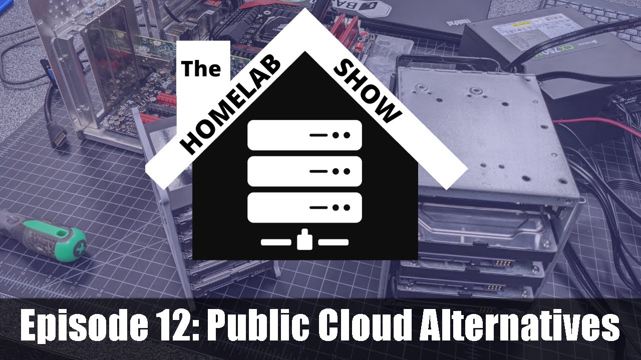 The Homelab Show Episode 12: Public Cloud Alternatives