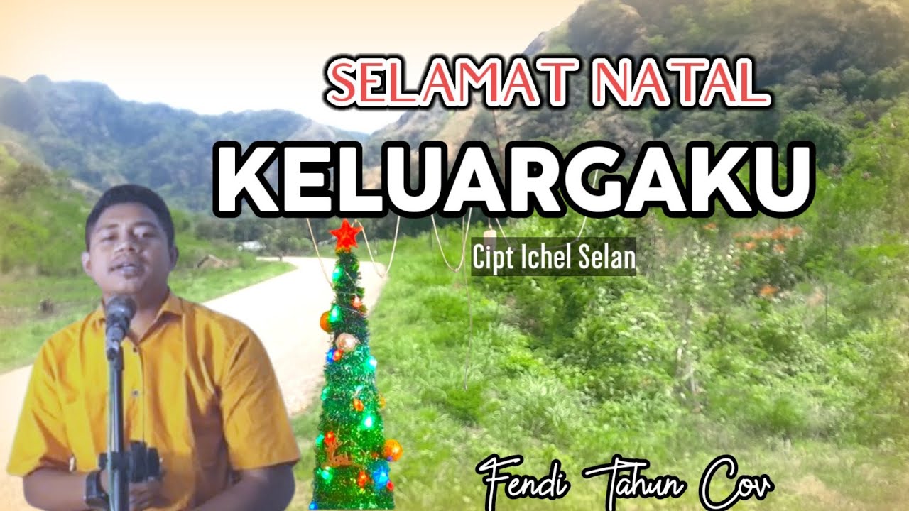 SELAMAT NATAL KELUARGAKU ‐(LAGU NATAL TERBARU)-FENDI TAHUN COVER🎙