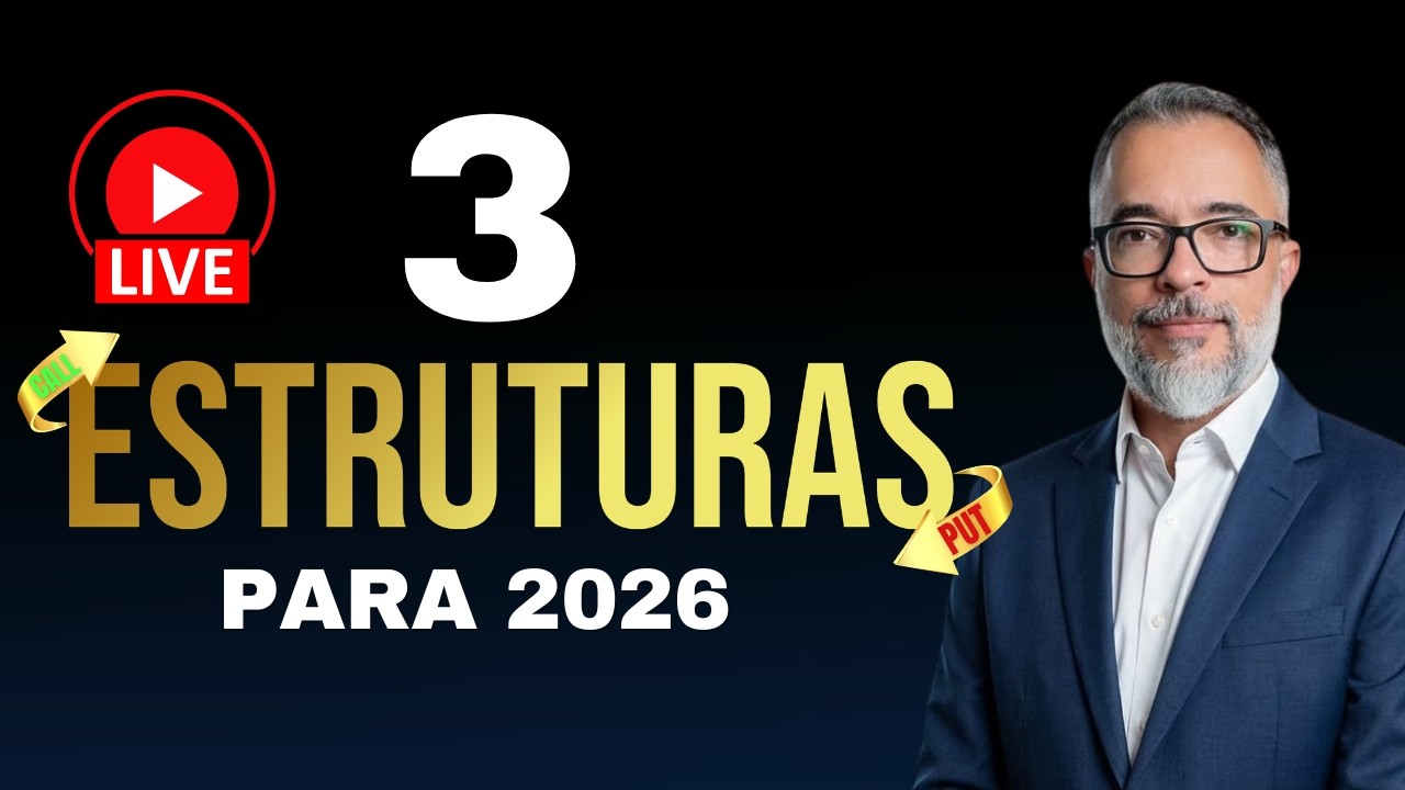 Aula ao Vivo - As 3 Estruturas que Mais Podem Performar em 2026