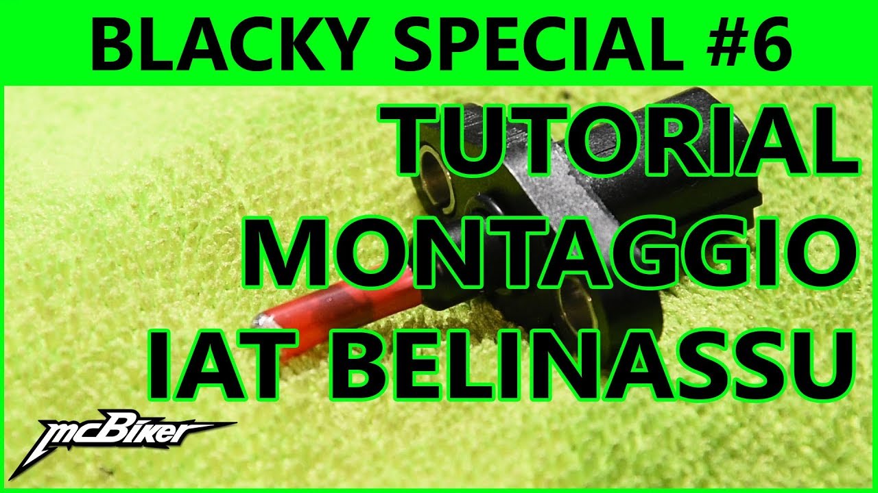 TUTORIAL MONTAGGIO IAT BELINASSU | BLACKY SPECIAL #6