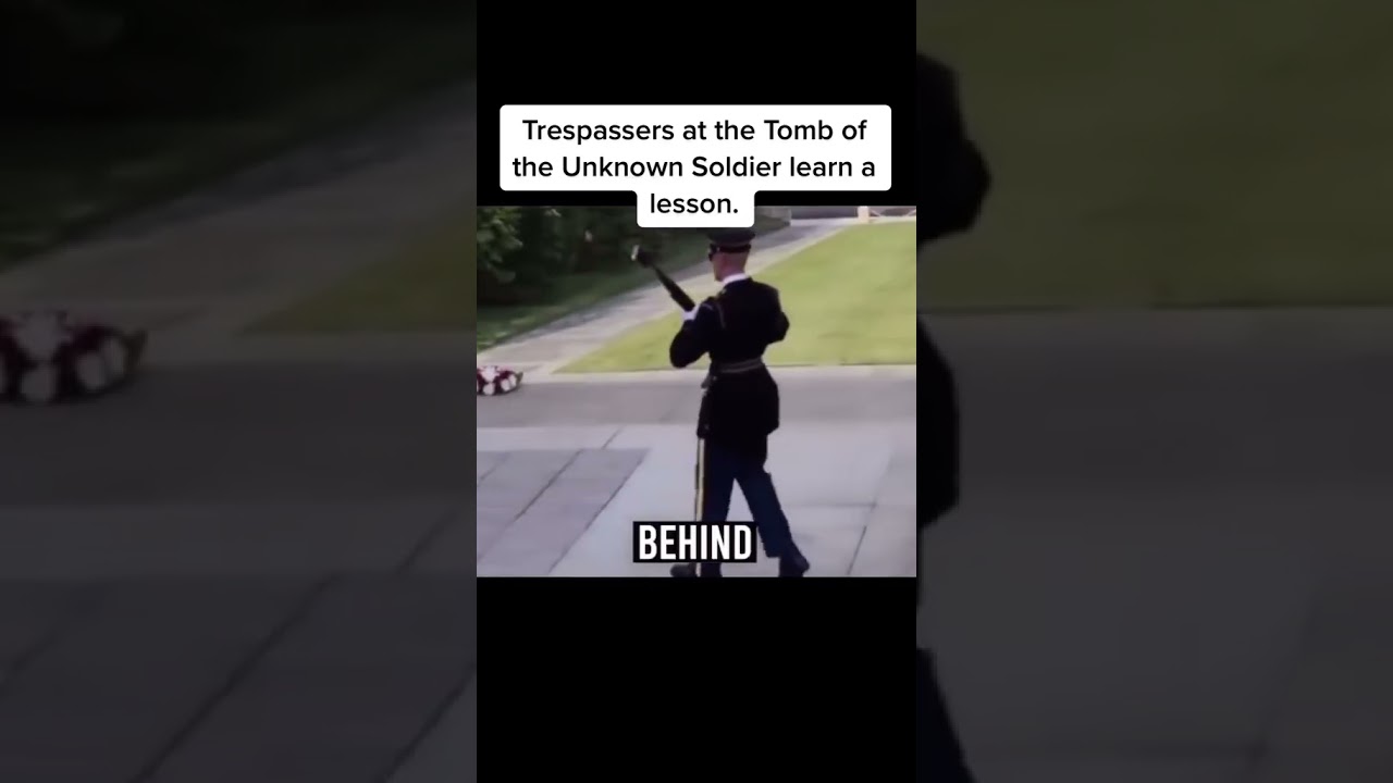 Trespassers at the Tomb of the Unknown Soldier Learn a Lesson