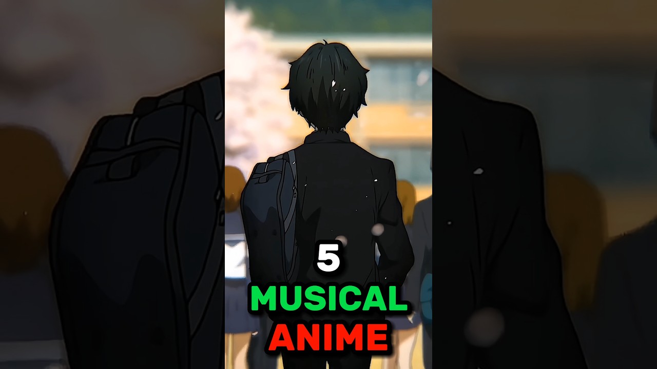 5 Musical Anime