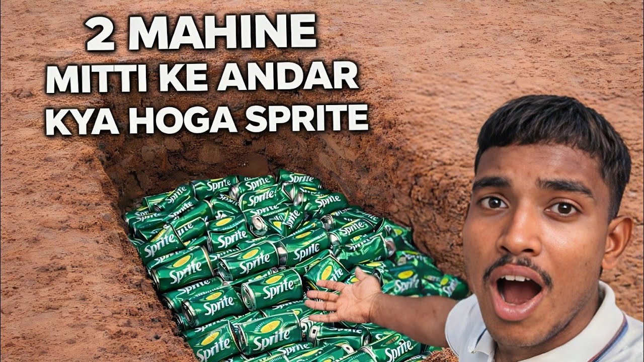 2 Mahine Mitti Ke Andar Dafna Diya Sprite 😱 | Kya Hua Bottle Ka? (Experiment)