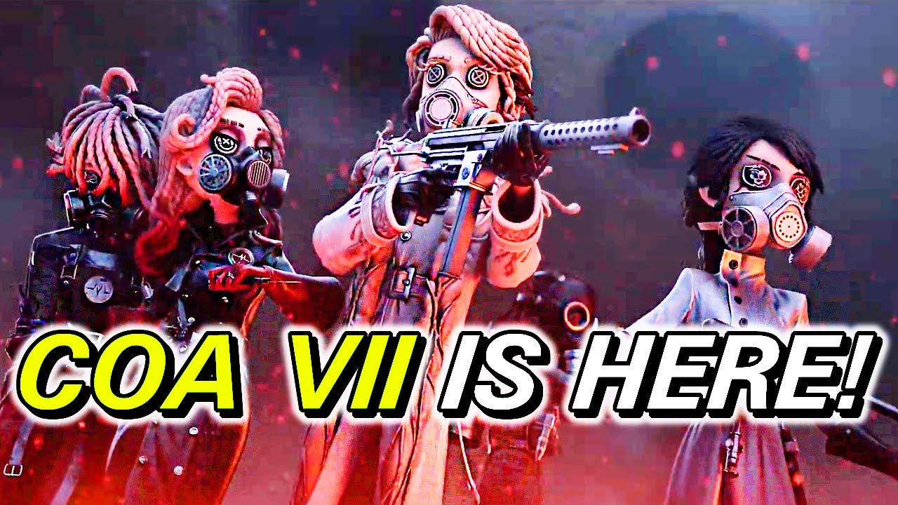 COA VII Looks SO GOOD!