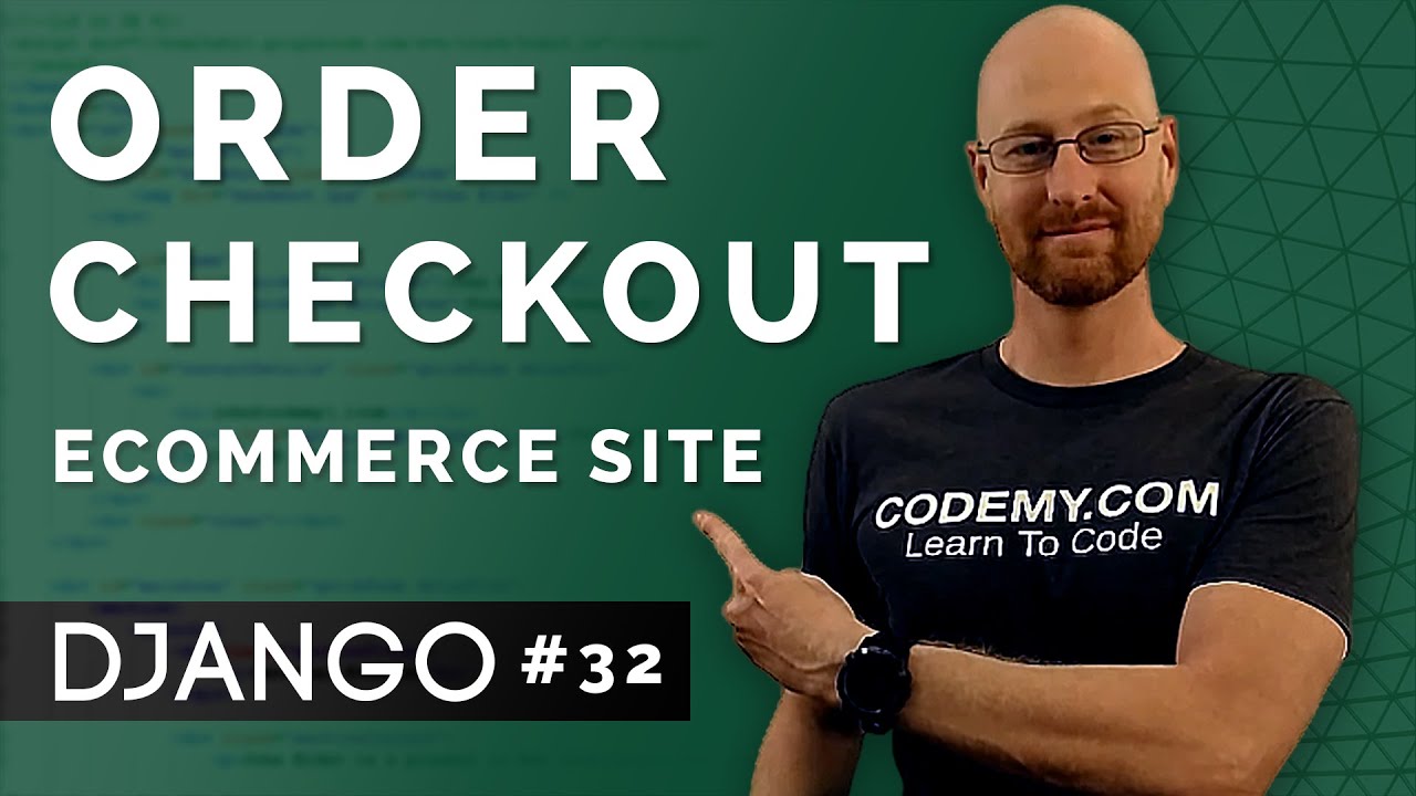 Order Checkout - Django Wednesdays ECommerce 32