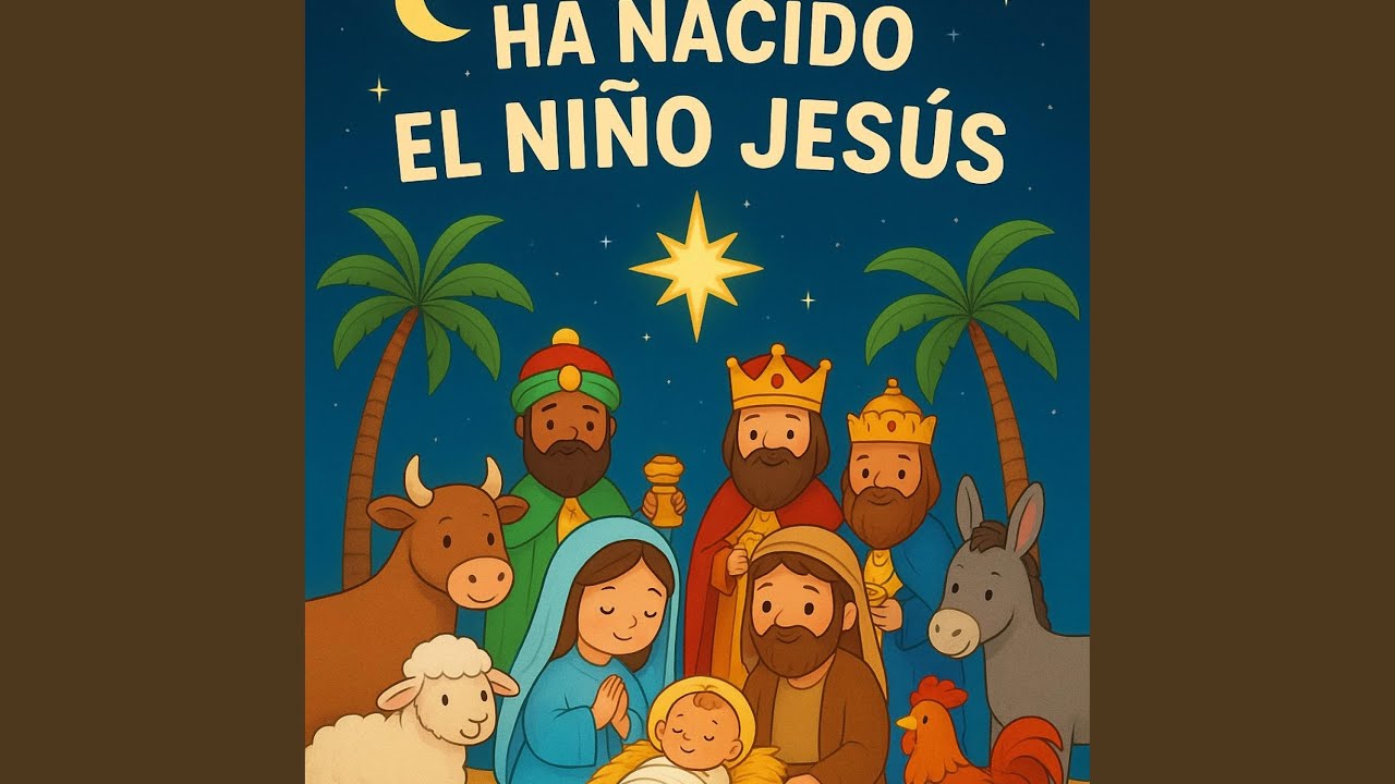Ha Nacido El Niño Jesus