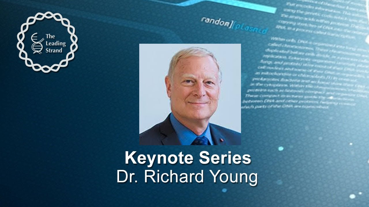 CSHL Keynote, Dr, Richard Young, Whitehead Institute/M.I.T.