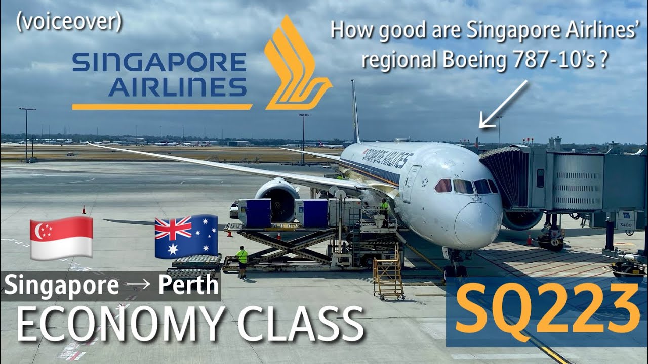 [TRIP REPORT] Singapore Airlines Flight 223 - Boeing 787-10 Dreamliner - Singapore » Perth (Economy)