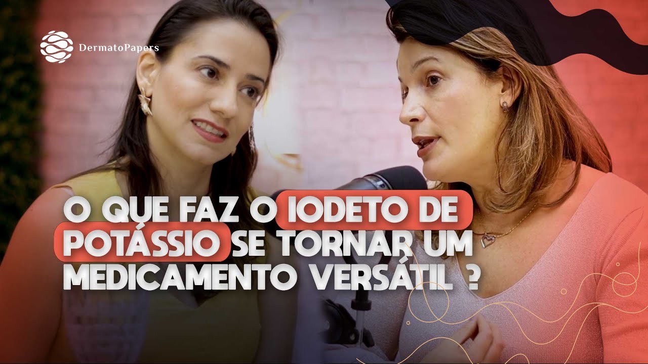 Qual o mecanismo de a&ccedil;&atilde;o do iodeto de pot&aacute;ssio nas dermatoses?