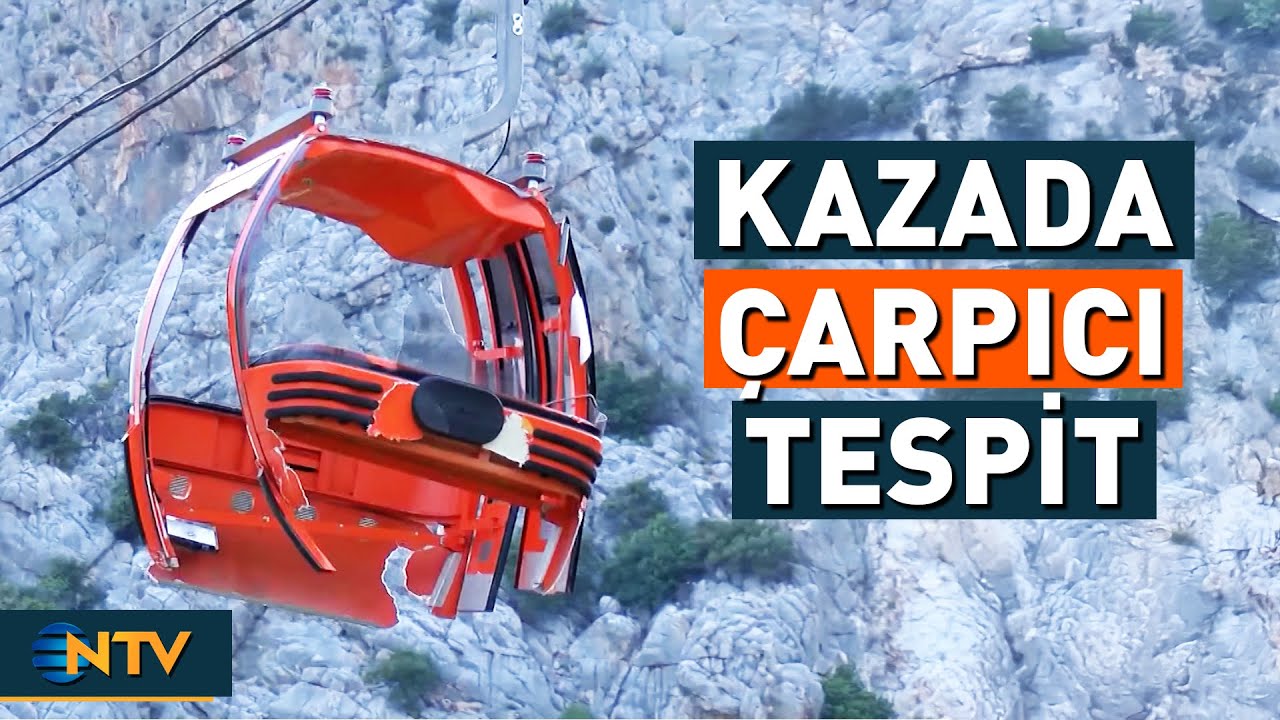 Antalya'da Meydana Gelen Teleferik Kazasında Çarpıcı Tespit | NTV