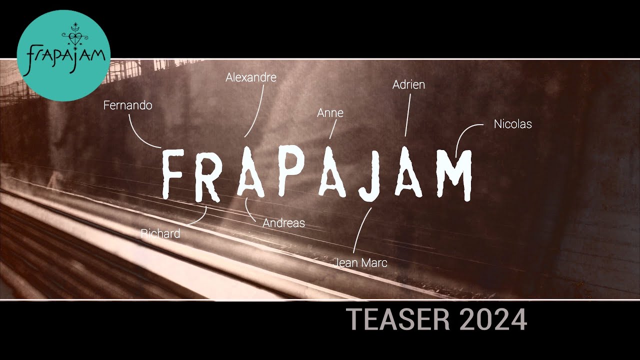 FRAPAJAM - Teaser 2024