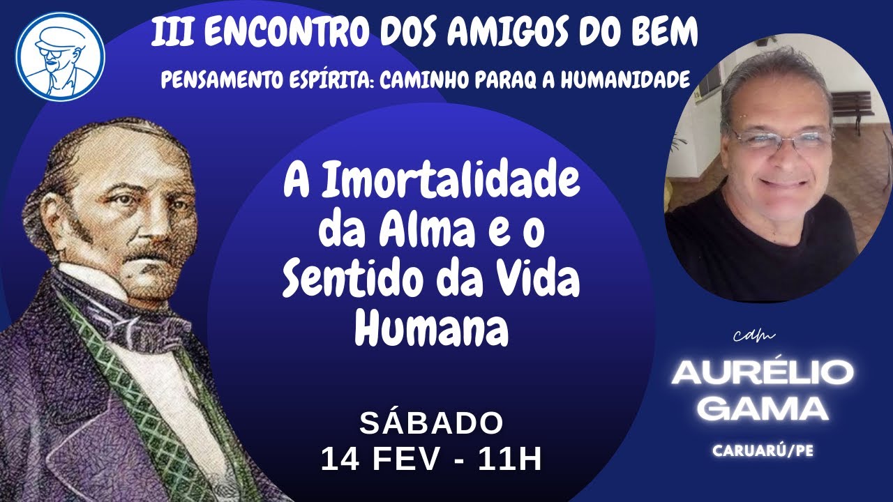 A Imortalidade da Alma e o Sentido da Vida Humana - Aurélio Gama  ©TV Chico Xavier Brasil
