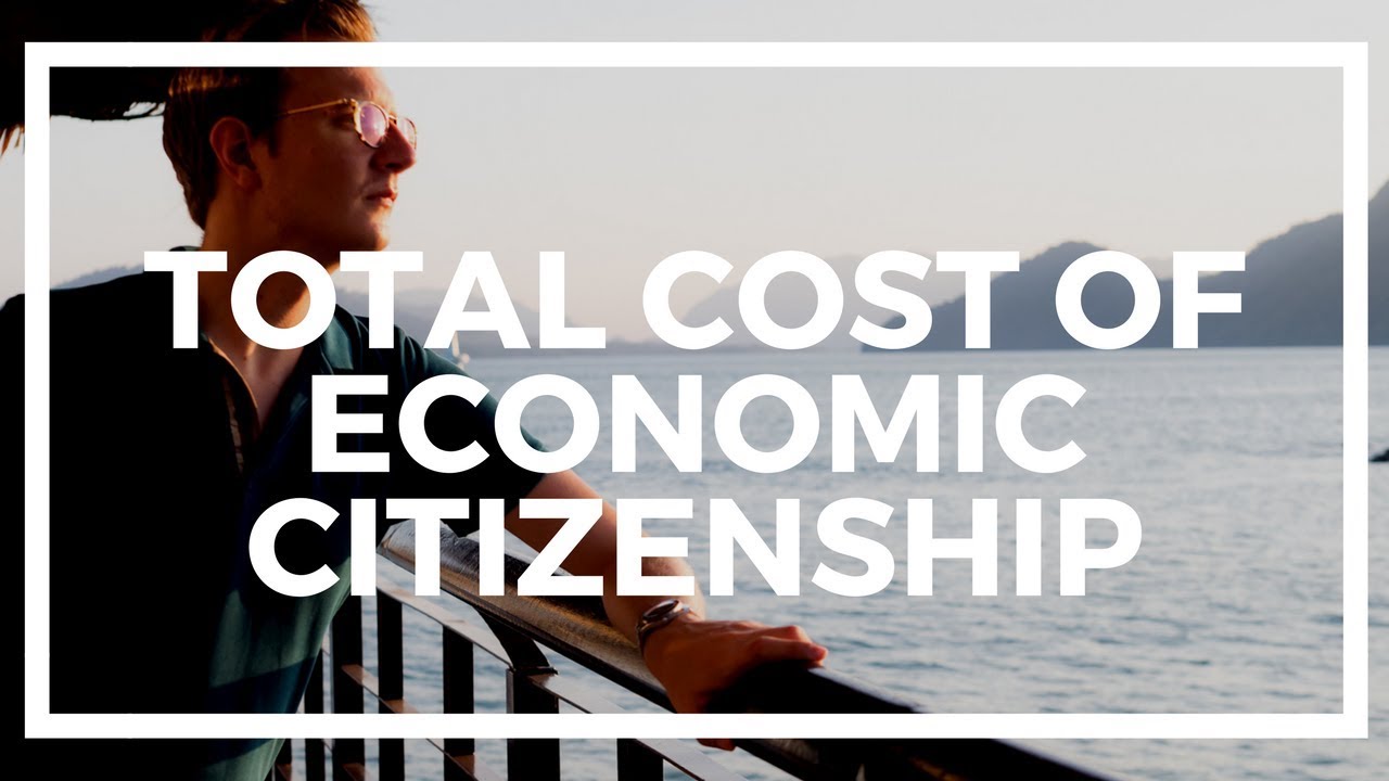 The REAL cost of buying a passport with economic citizenship