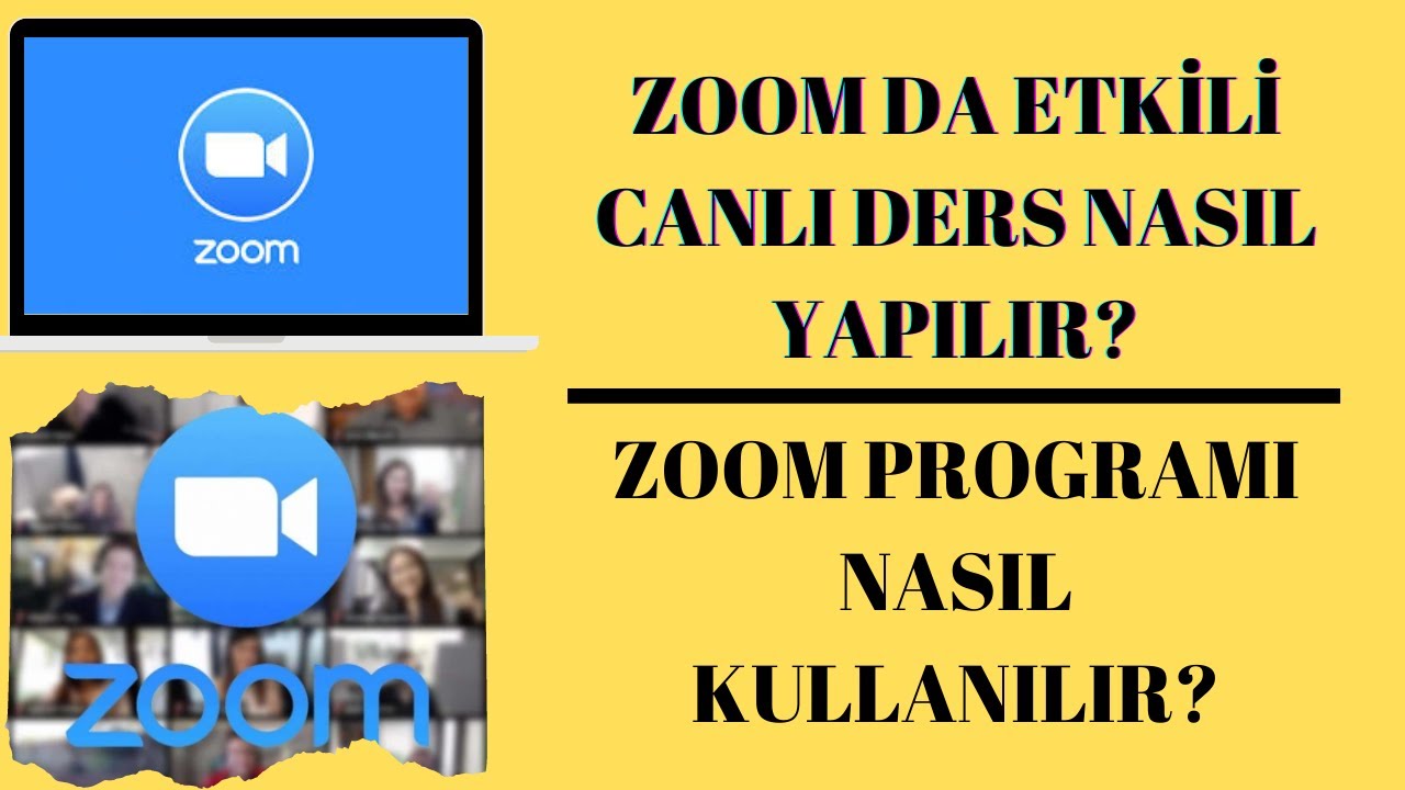 Zoom da Canlı Ders Nasıl Yapılır | Canlı Derslerde Zoomu Etkili ve Verimli Kullanma Yöntemleri