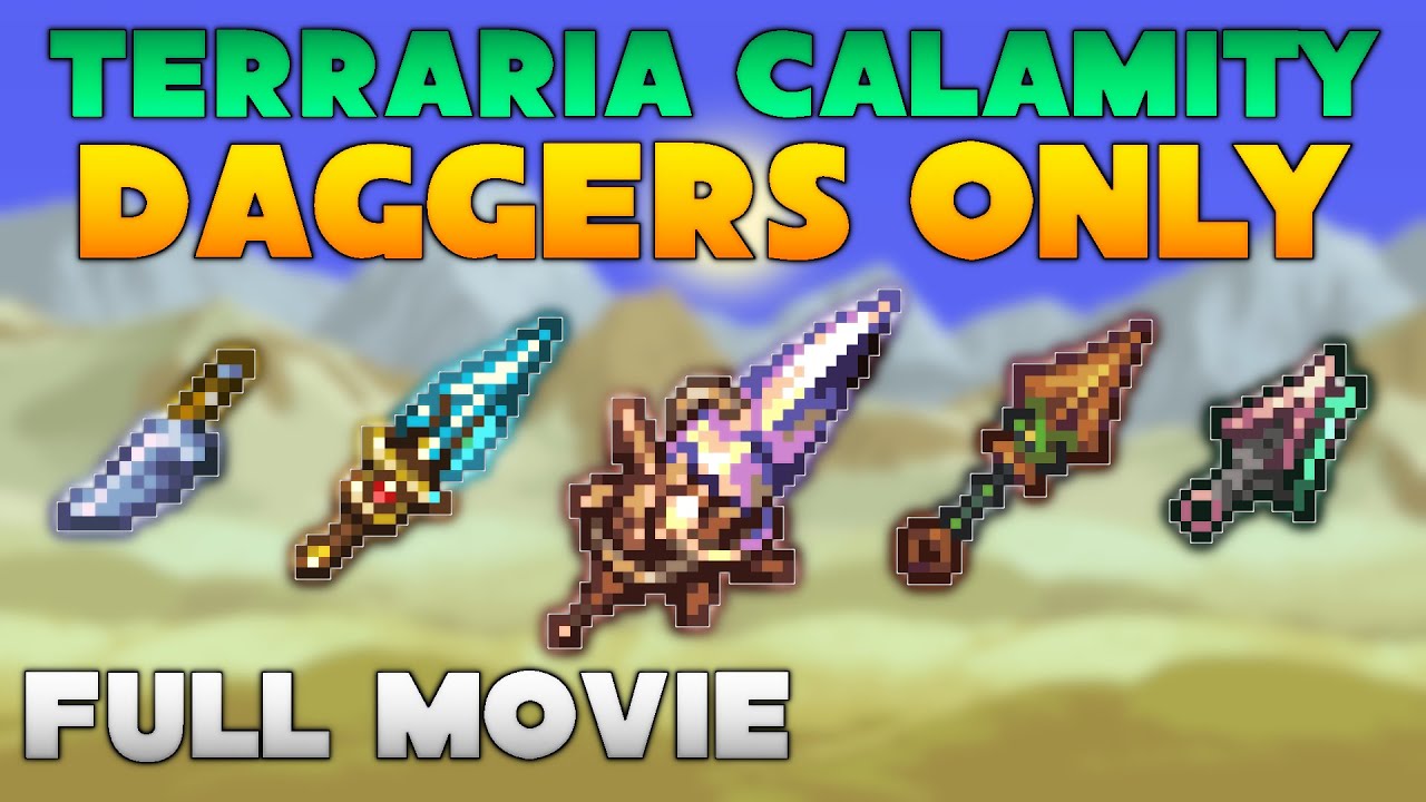 Can you finish Terraria Calamity Mod while using Daggers Only?