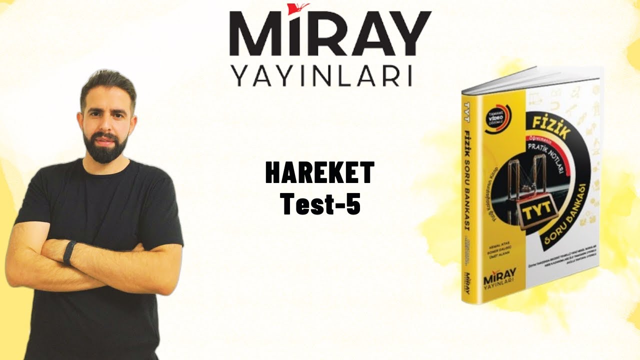 MİRAY YAYINLARI TYT FİZİK - HAREKET TEST- 5