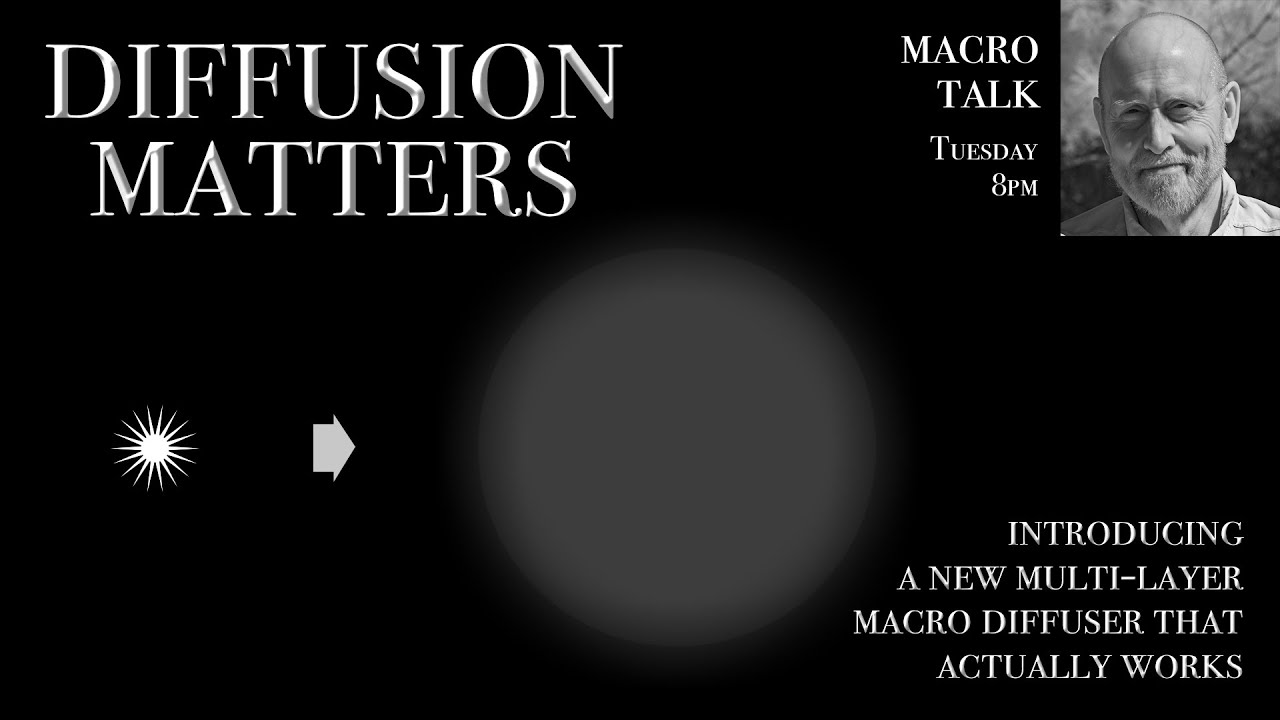 Diffusion - a deep dive - Macro Talk #174 -  AWPhotography 1/6/26
