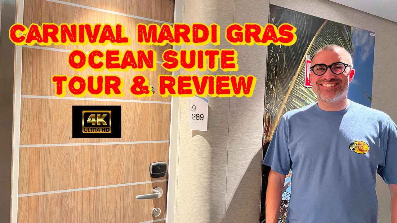 CARNIVAL MARDI GRAS OCEAN SUITE Tour & Review - 9289 - 4K
