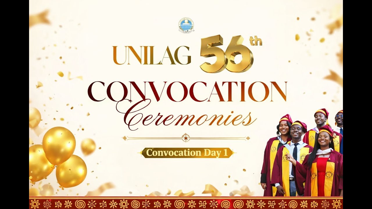 UNILAG 56th Convocation Ceremony | Day 1 (Live) | Morning Session