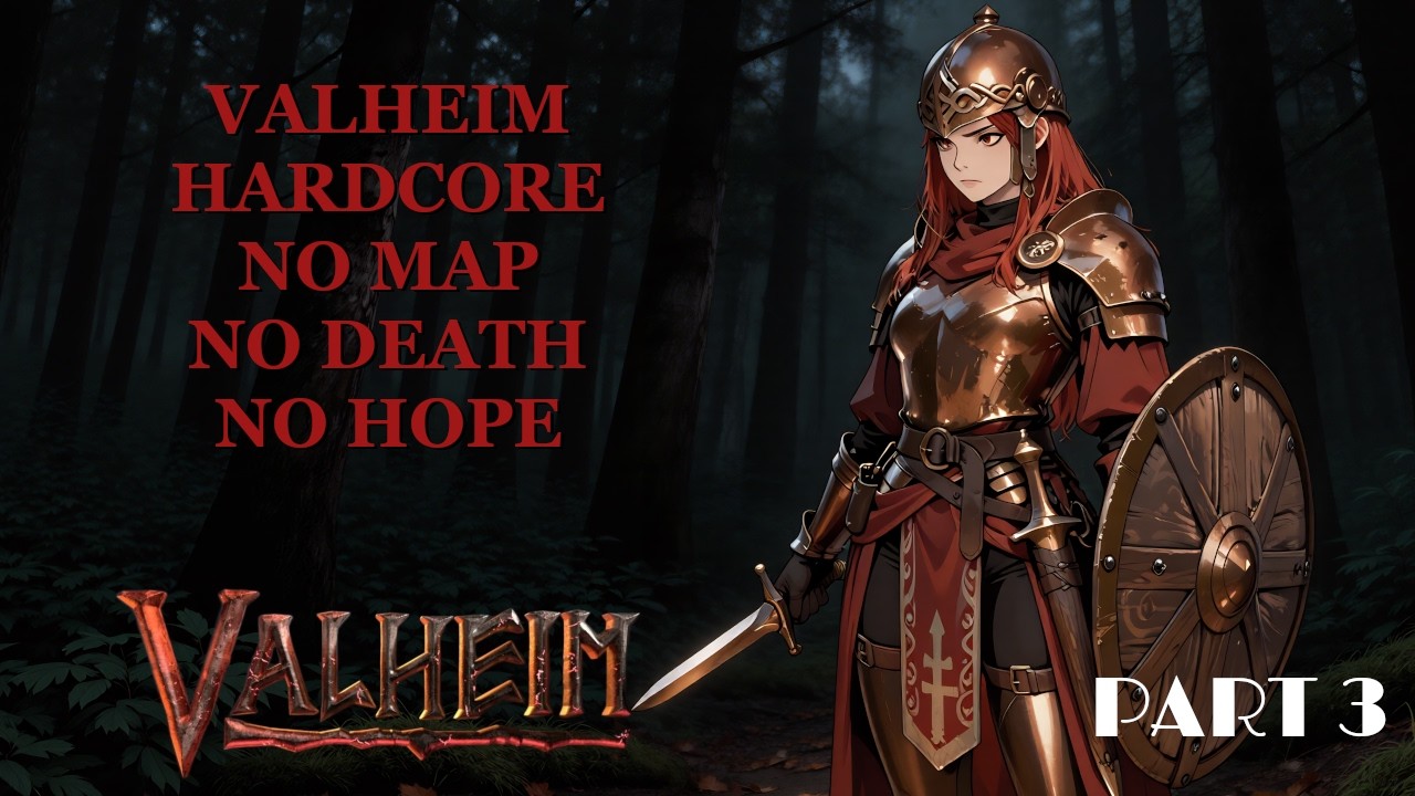 Valheim Hardcore No Death Run Part 3