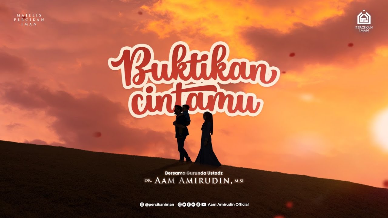 Buktikan Cintamu [Full Kajian]