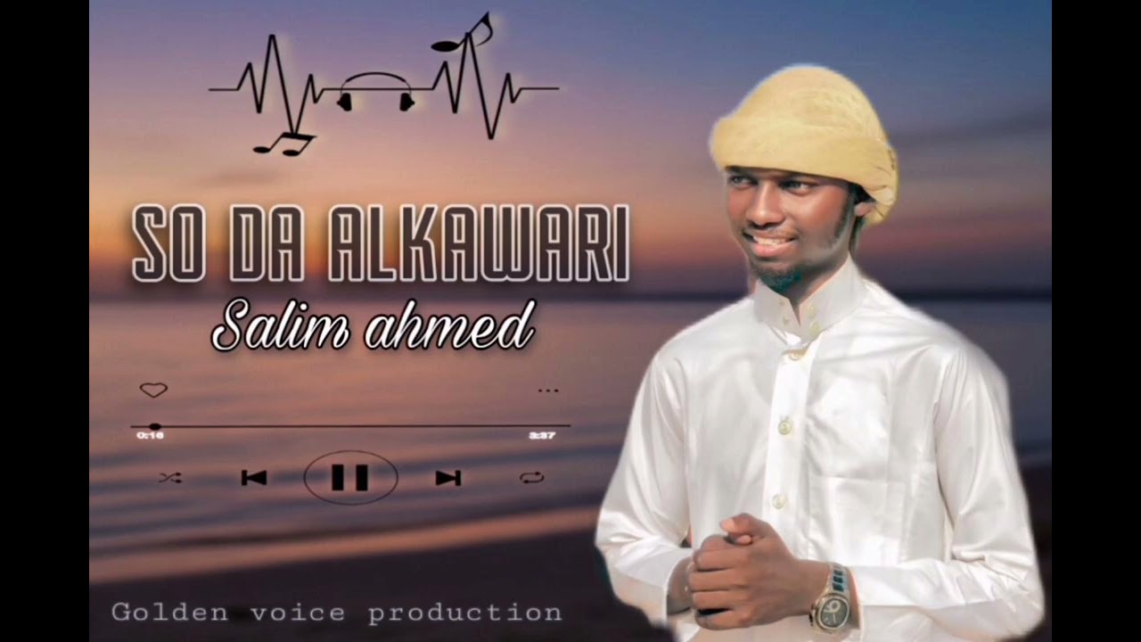 Salim Ahmed ft Ab. Nayaya = SO DA ALKAWARI.