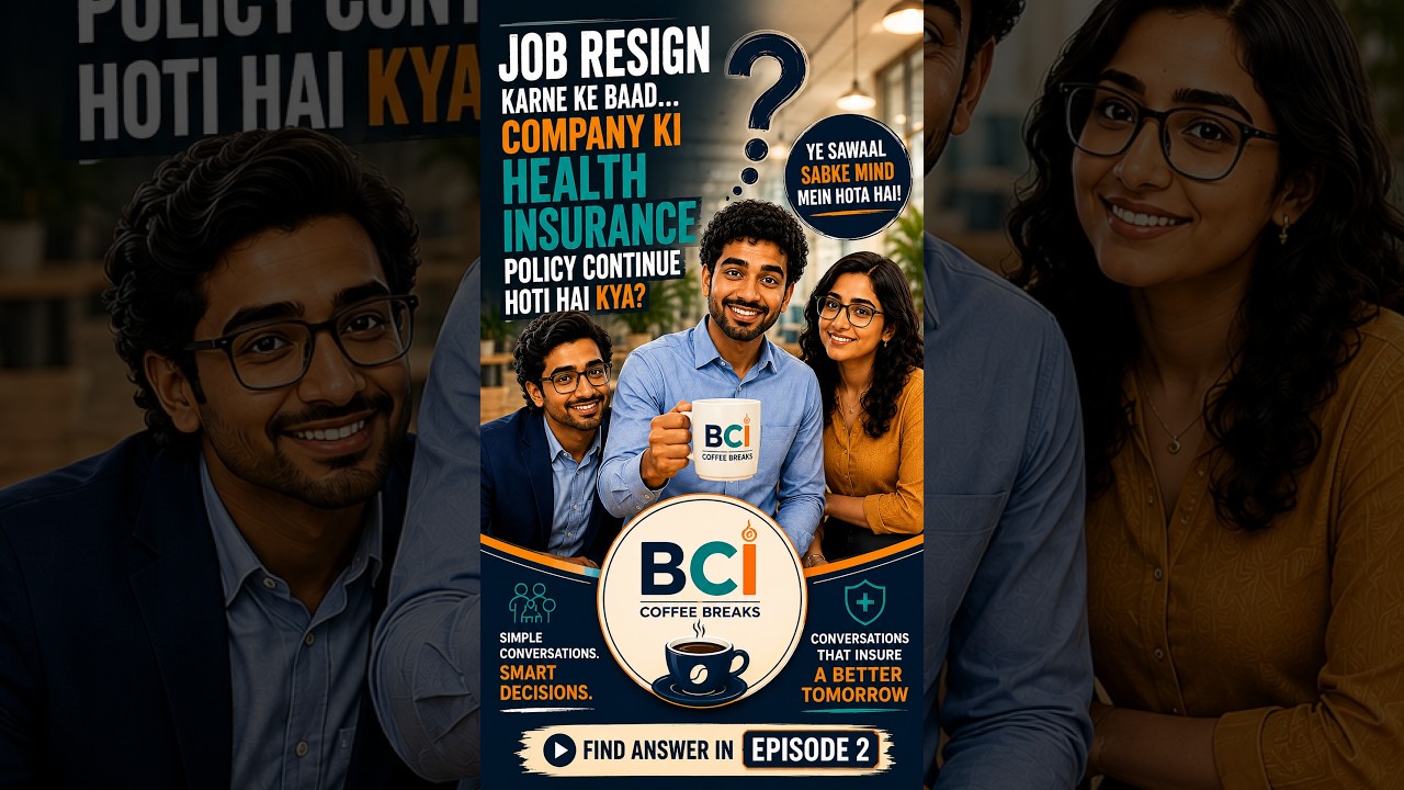 Job Chhodne Ke Baad Health Insurance Ka Kya? 🤔 | BCI Coffee Breaks
