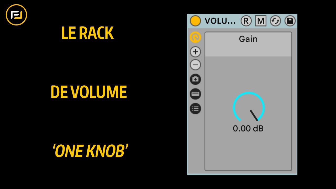 Tutoriel Ableton Live - Rack de Volume 'One Knob'