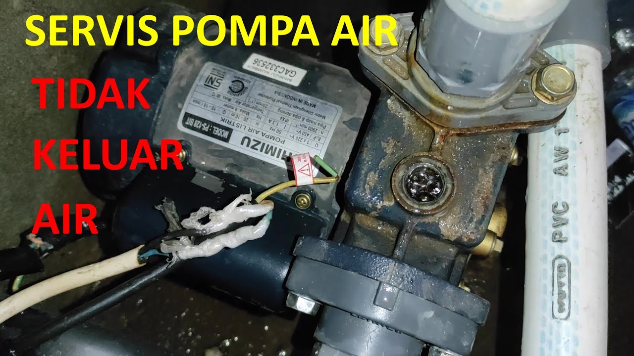 MEMPERBAIKI POMPA AIR TIDAK KELUAR AIR || SERVIS POMPA AIR SHIMIZU