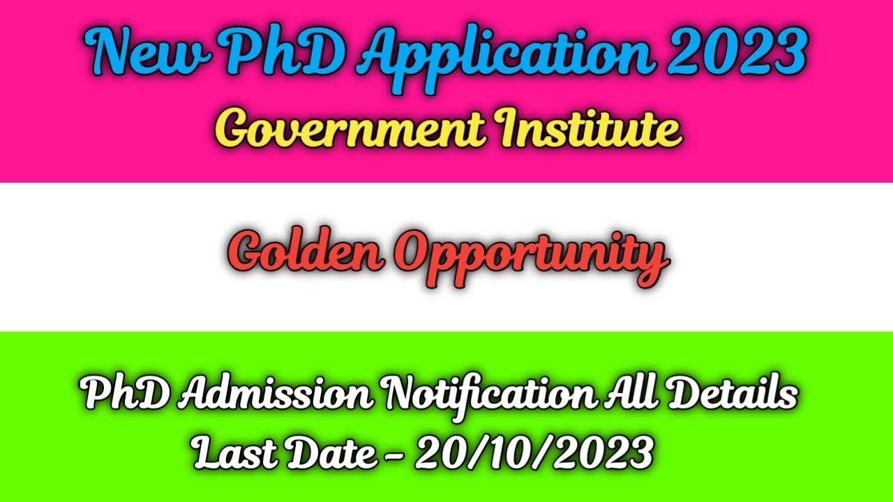 New phd admission 2023 // ongoing phd admission 2023 // Government University // New PhD Application