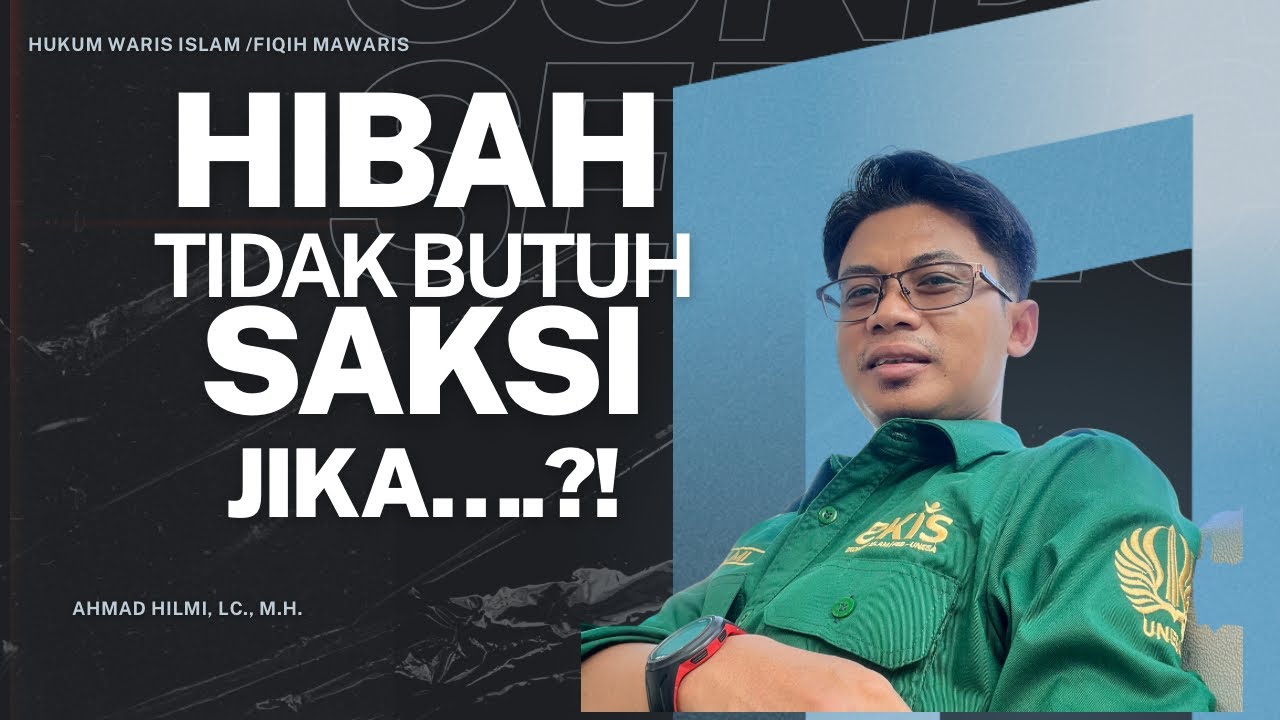 Apakah hibah butuh saksi? Apa hukum hibah tanpa saksi.? Apakah sah hibah tidak ada saksi?