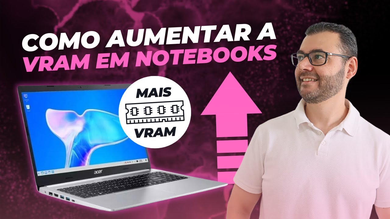 Como aumentar a VRAM? 💻 Notebook Acer Aspire 5 | Lenovo | Positivo AMD Ryzen