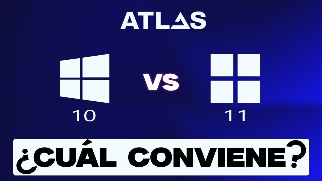 Atlas ¿con Windows 10 mejor que Windows 11? | COMPARATIVA