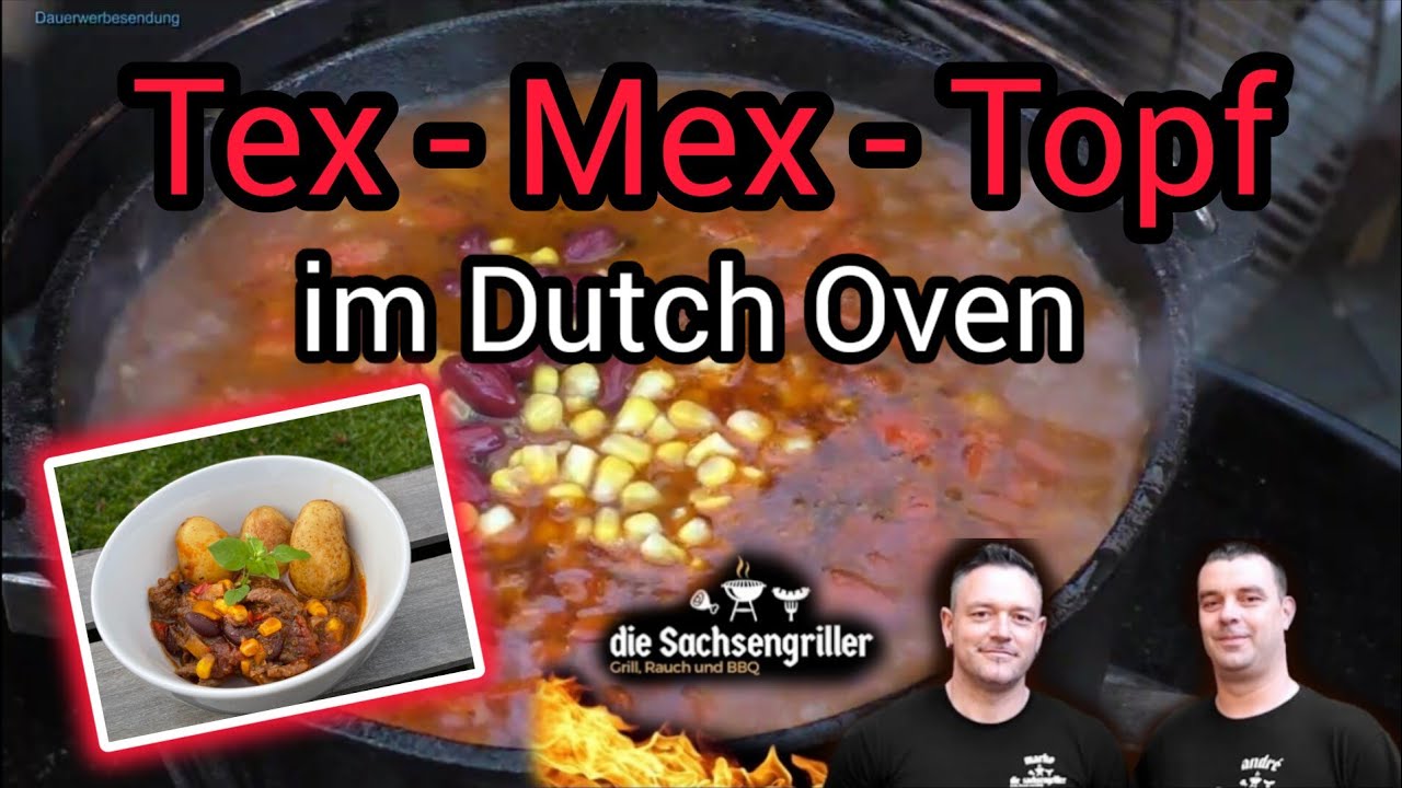 Tex - Mex - Topf | im Dutch Oven | Die Sachsengriller