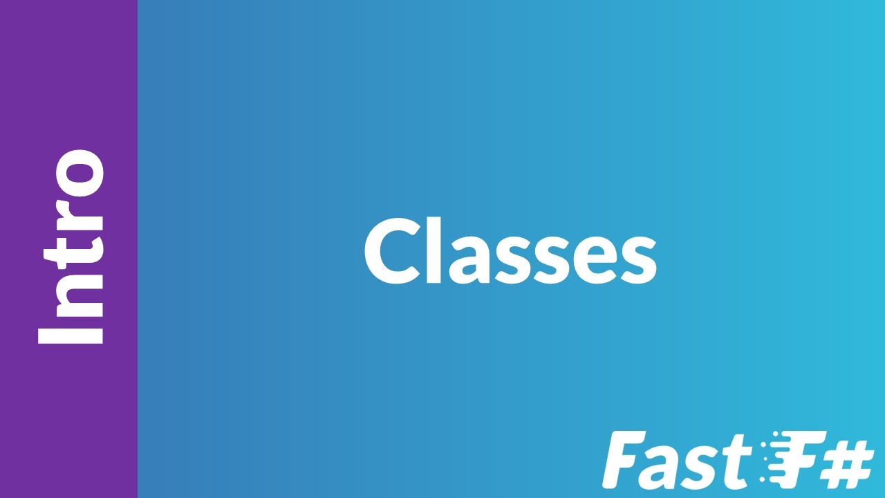 Fast F#: Intro to Classes