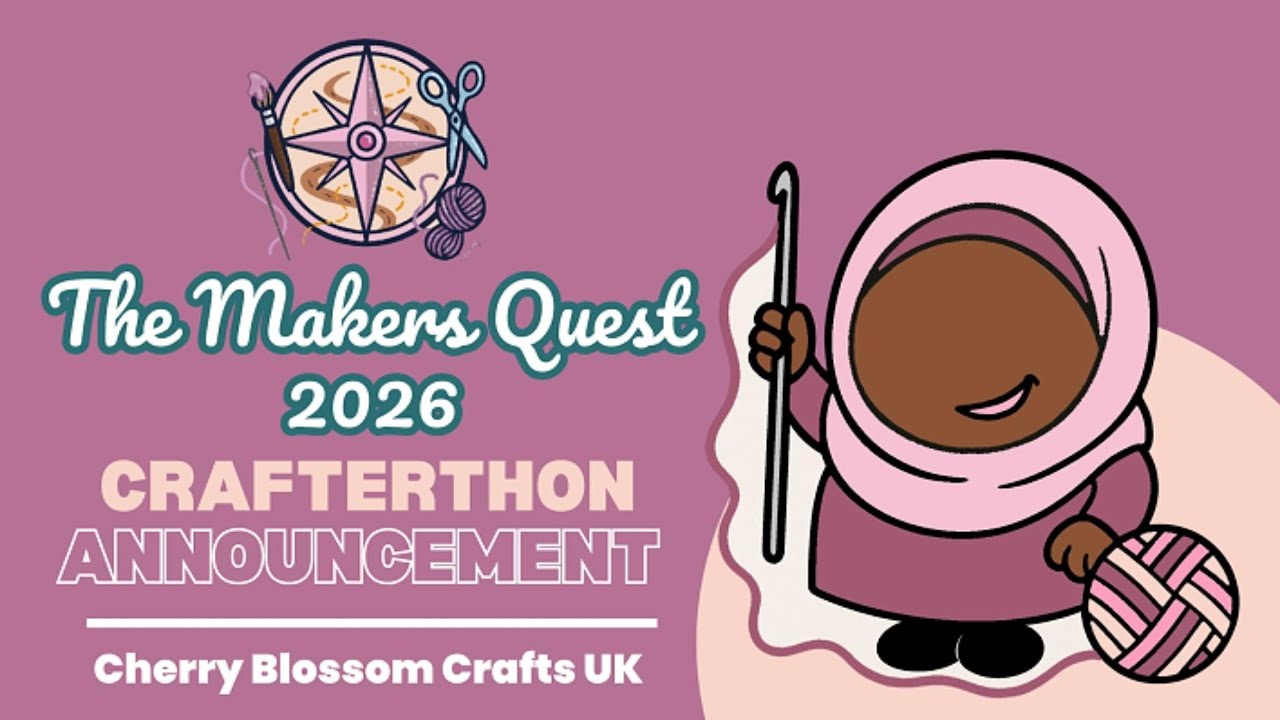 Maker’s Quest Crafterthon 2026 | A Year-Long Creative Adventure for Crafters Everywhere!