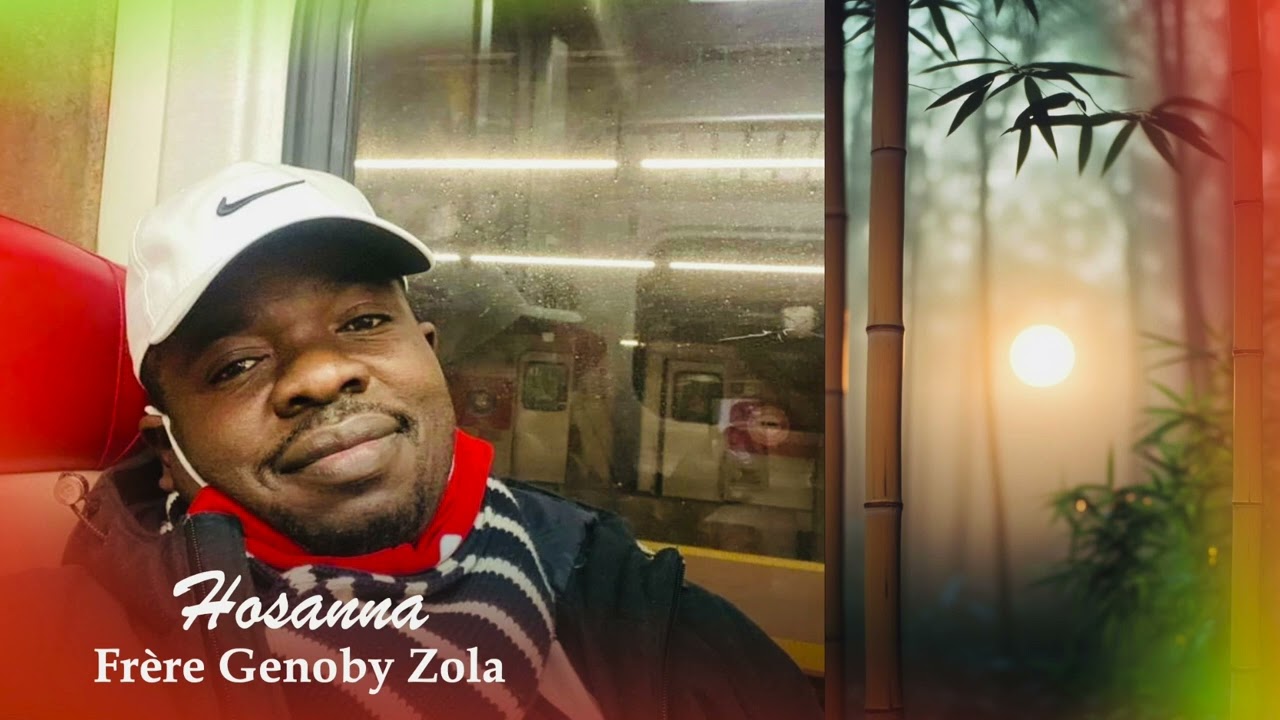 HOSANNA | Frère Genoby Zola |