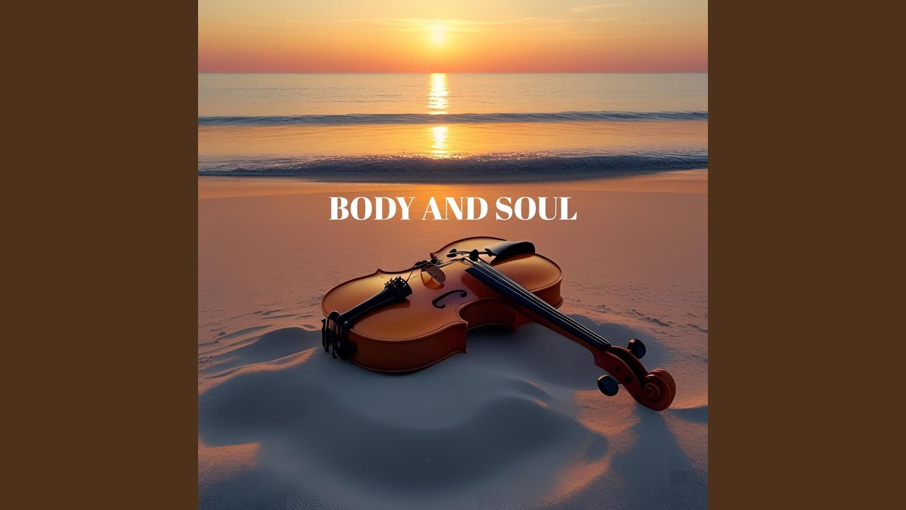 BODY AND SOUL (Remix)