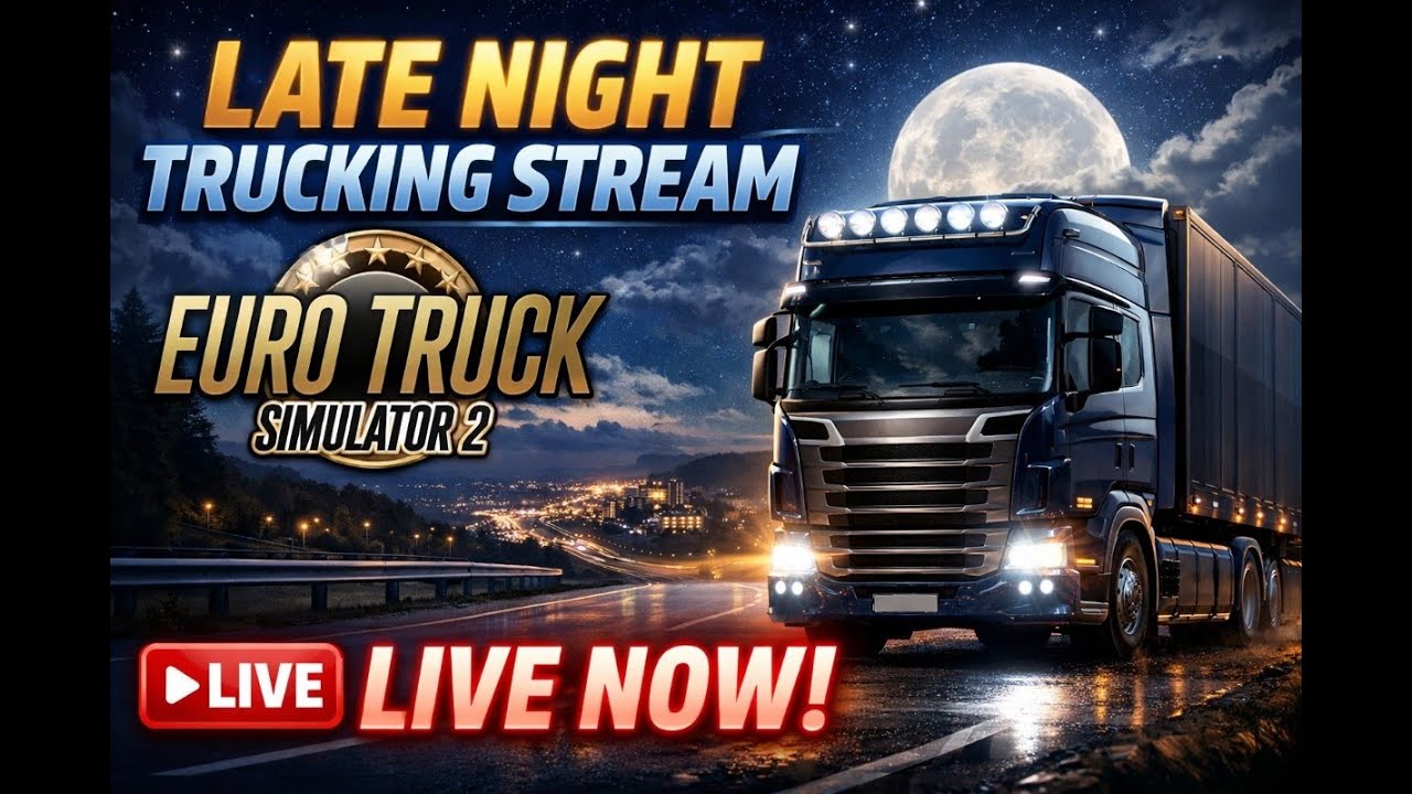 🔴Euro Truck Simulator 2 – Late Night Drive | ETS2 Live Stream

Option 4 (Long chill session vibe)
