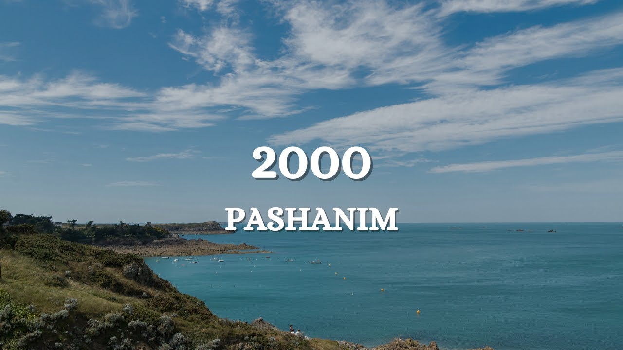 Pashanim - 2000 (Lyrics)