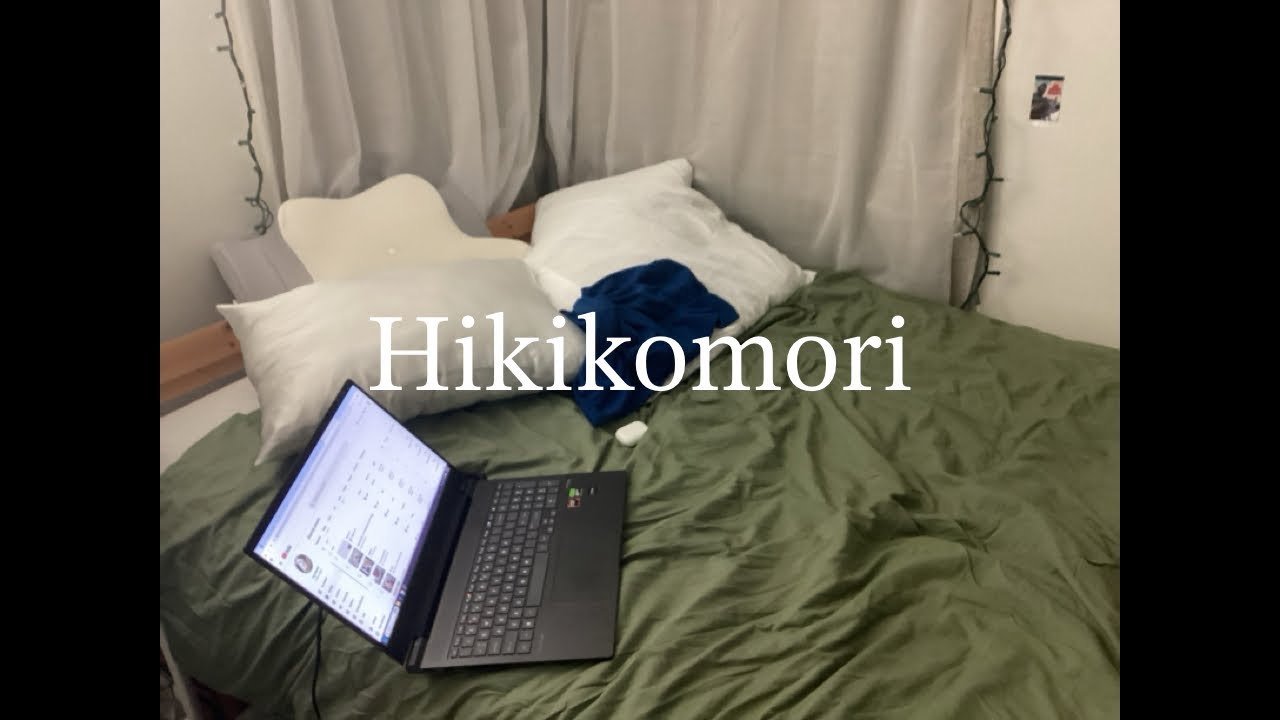 Hikikomori
