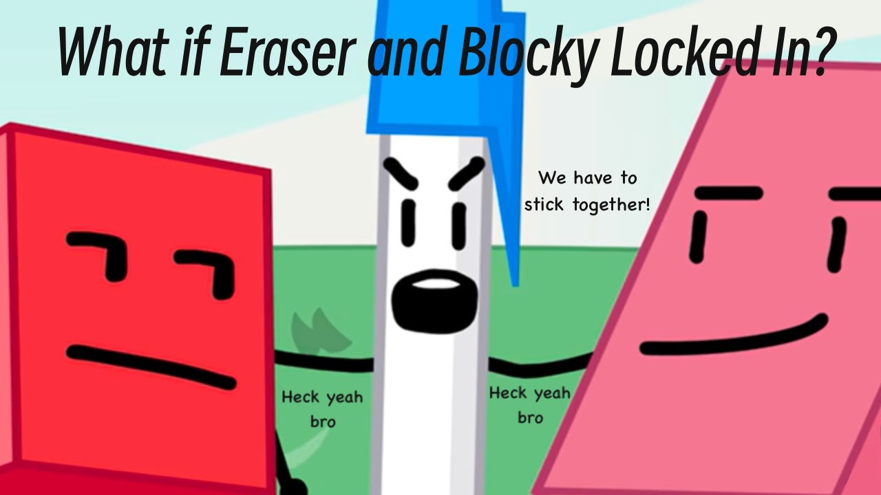 BFB: What If Eraser and Blocky Locked In? (BFB 1 - BFB 16)