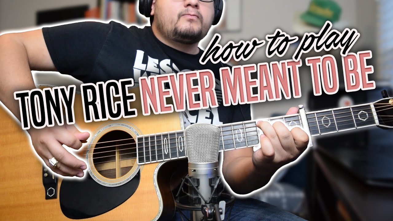How To Play Tony Rice's Never Meant To Be - Advanced Bluegrass Guitar Lesson