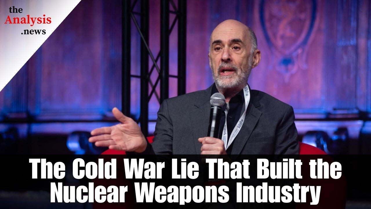 The Cold War Lie That Built the Nuclear Weapons Industry - Paul Jay
