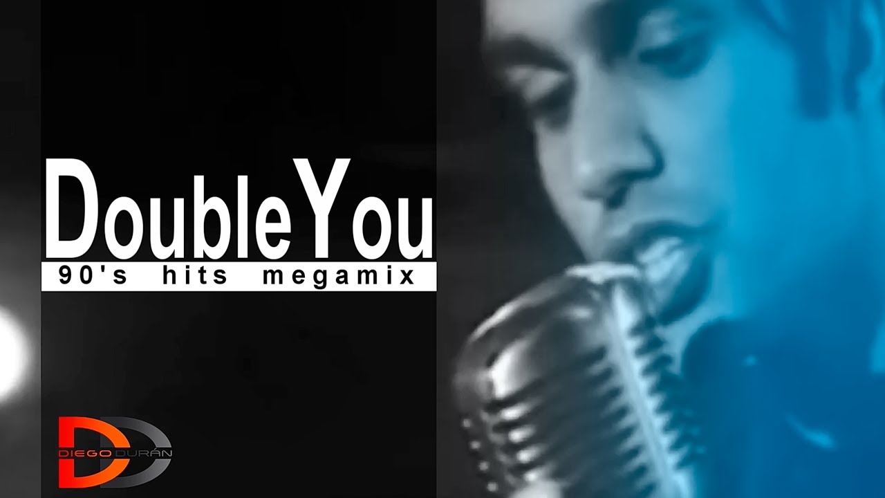 DOUBLE YOU 90's hits megamix