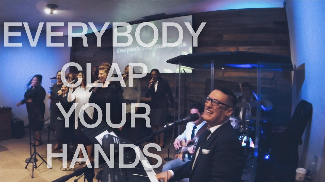 Everybody Clap Your Hands - [Extreme Churchin Sopranos Killed it!!!!]