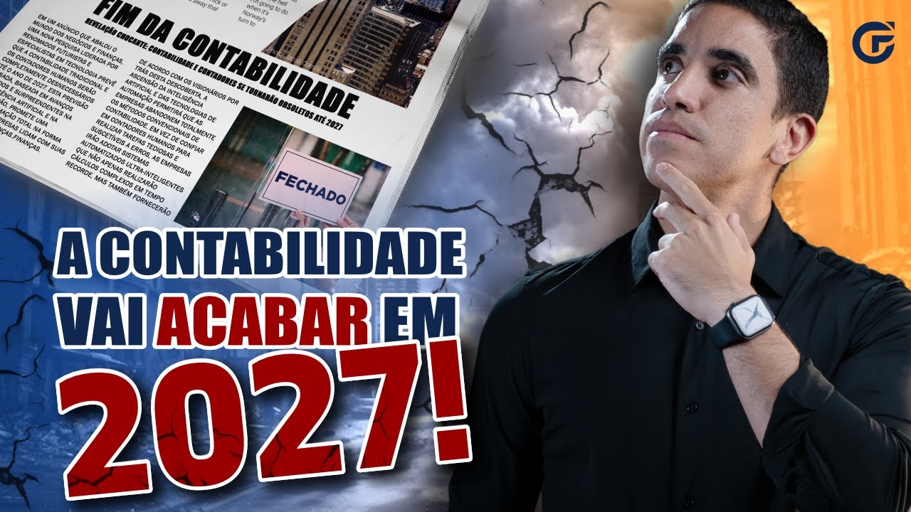 É OFICIAL! A CONTABILIDADE VAI ACABAR EM 2027
