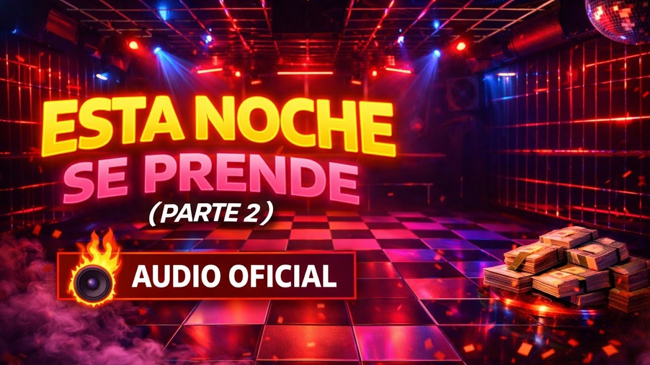 Esta Noche Se Prende (Parte 2) — Audio Oficial