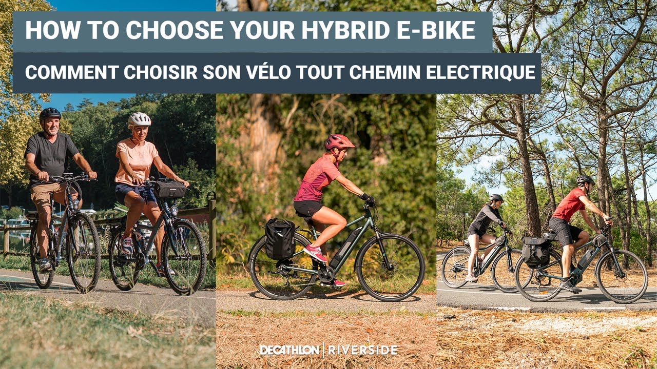 HOW TO CHOOSE YOUR HYBRID E-BIKE // COMMENT CHOISIR SON VÉLO TOUT CHEMIN ÉLECTRIQUE (VTC)