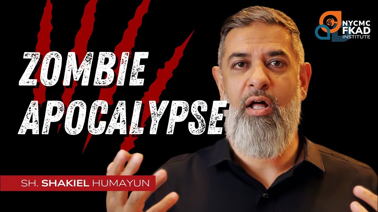 A Zombie Bites You — What Does Islam Say You Should Do? | Sh. Shakiel Humayun
